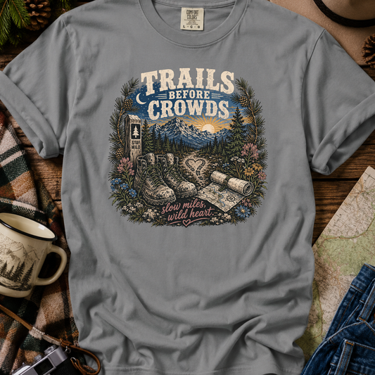 Trails Before Crowds T-Shirt