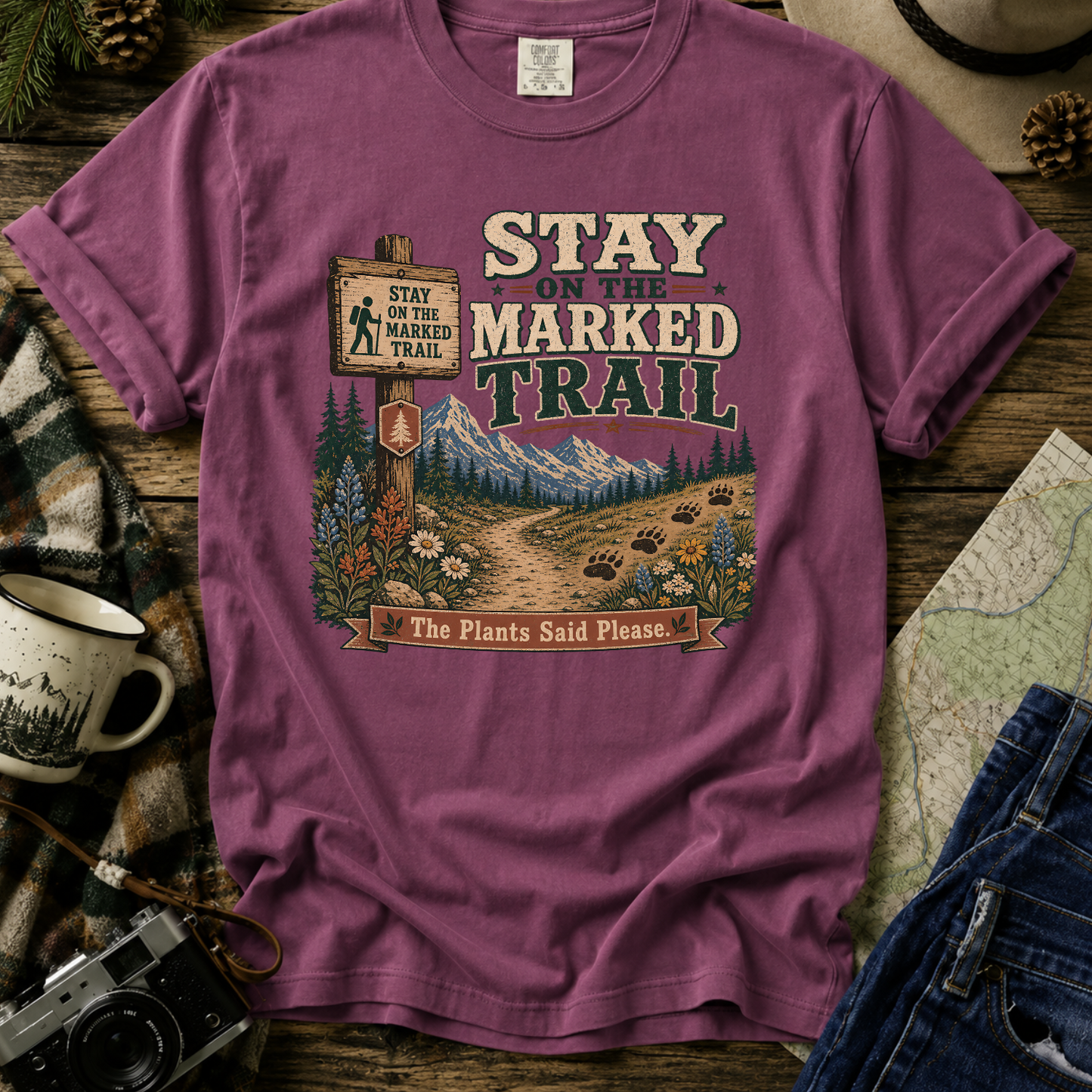 Stay on the Marked Trail T-Shirt — Hiking Outdoor Nature Tee