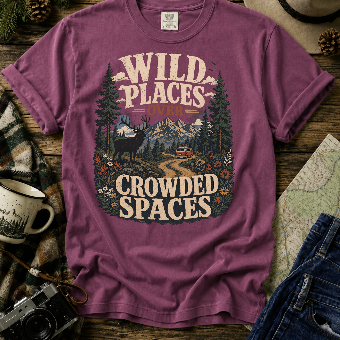 Wild Places Over Crowded Spaces T-Shirt