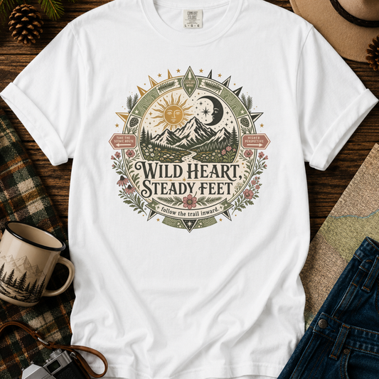 Wild Heart Steady Feet T-Shirt