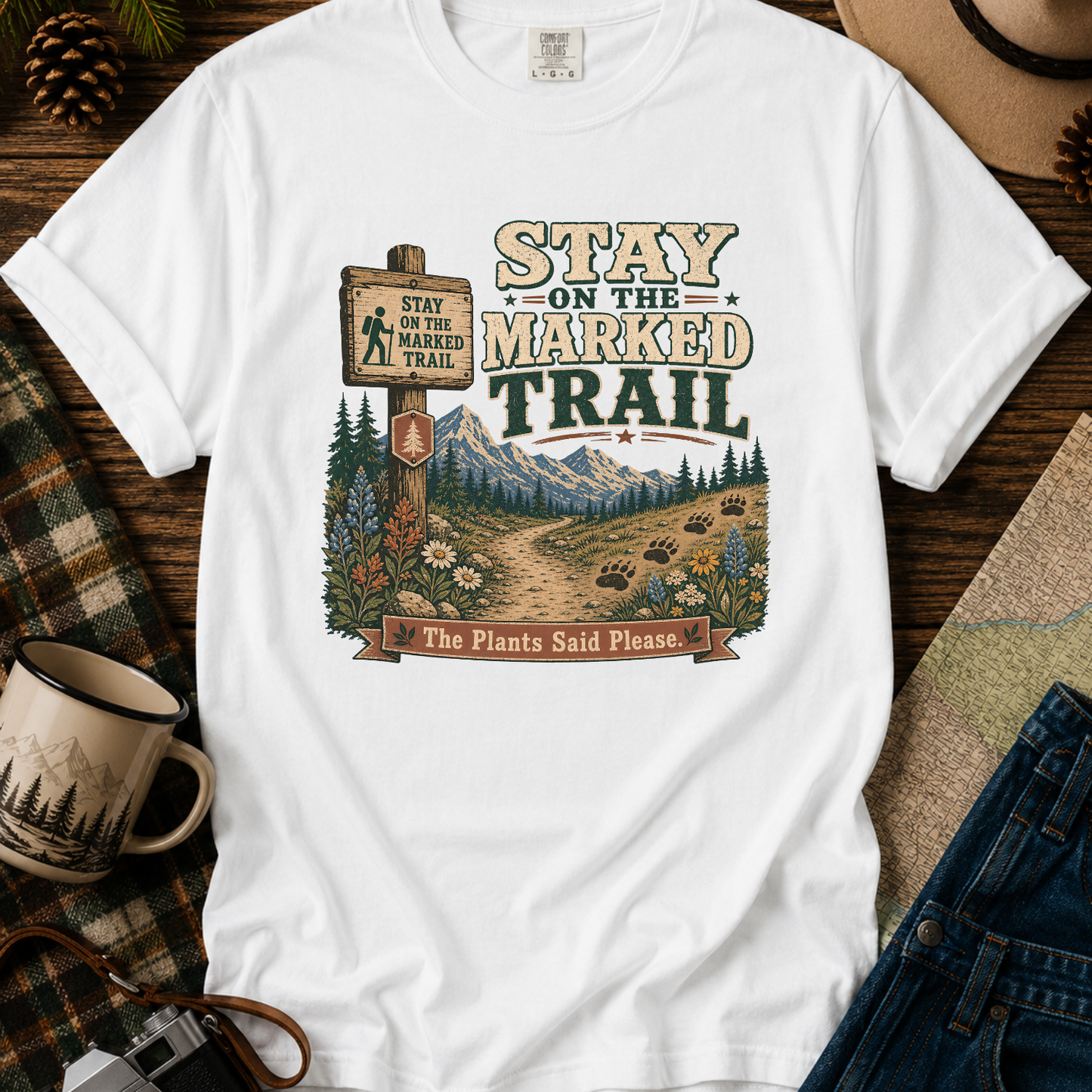 Stay on the Marked Trail T-Shirt — Hiking Outdoor Nature Tee