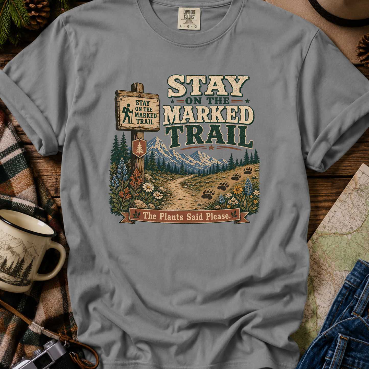 Stay on the Marked Trail T-Shirt — Hiking Outdoor Nature Tee