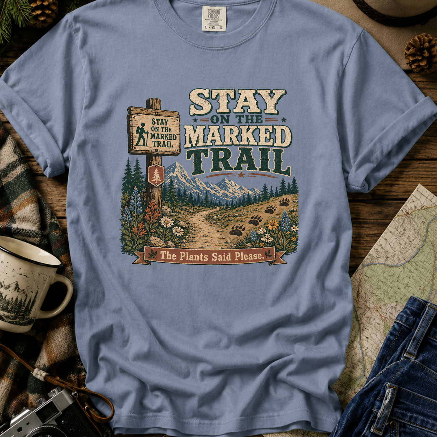 Stay on the Marked Trail T-Shirt — Hiking Outdoor Nature Tee