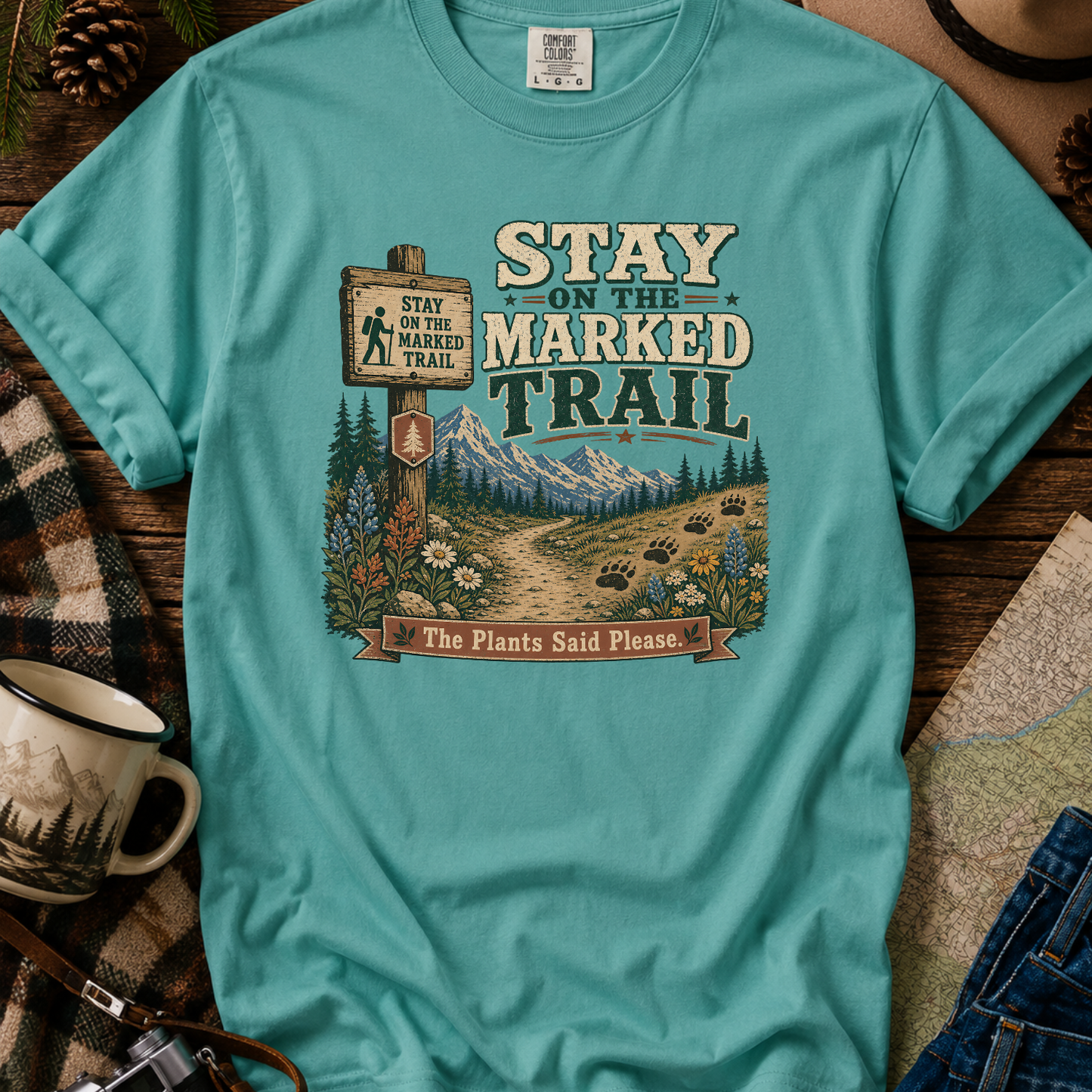 Stay on the Marked Trail T-Shirt — Hiking Outdoor Nature Tee