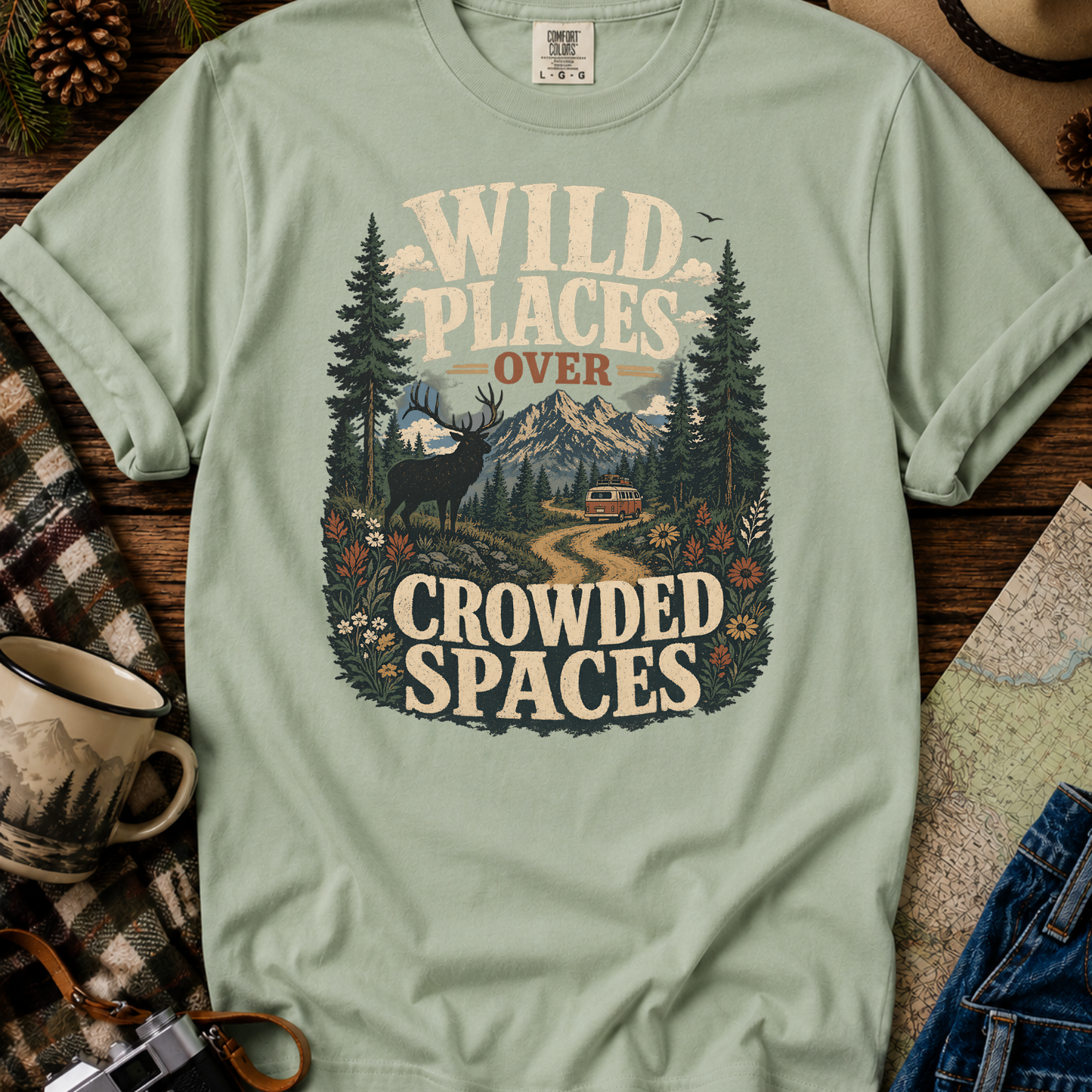 Wild Places Over Crowded Spaces T-Shirt
