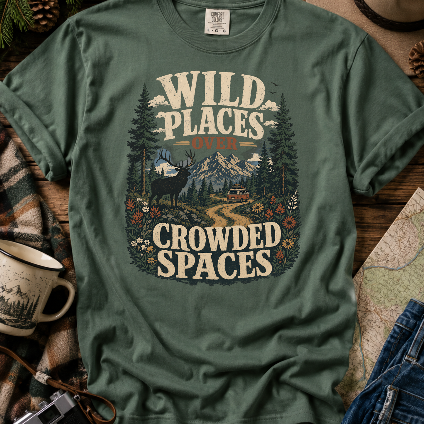 Wild Places Over Crowded Spaces T-Shirt