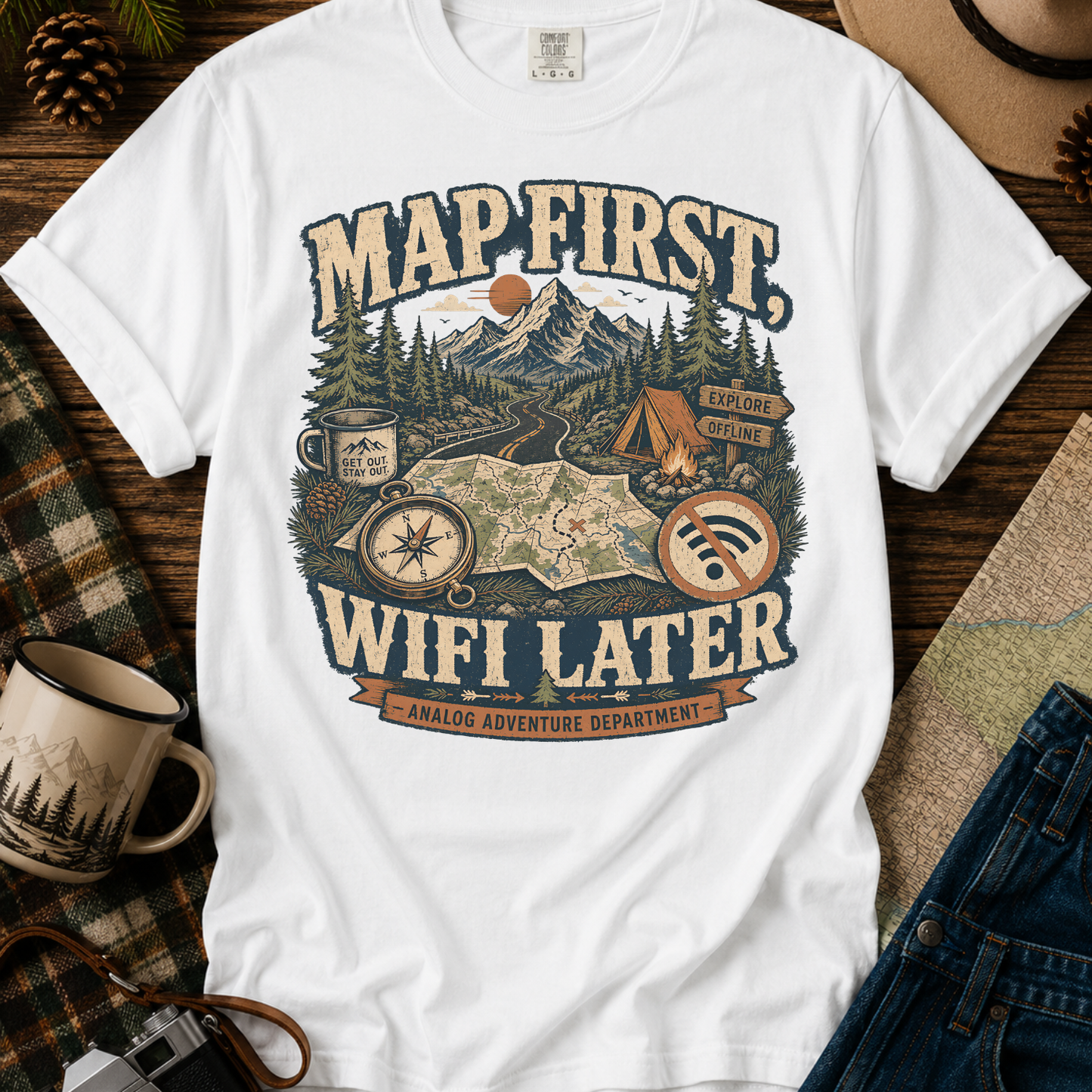 Map First, WiFi Later T-Shirt