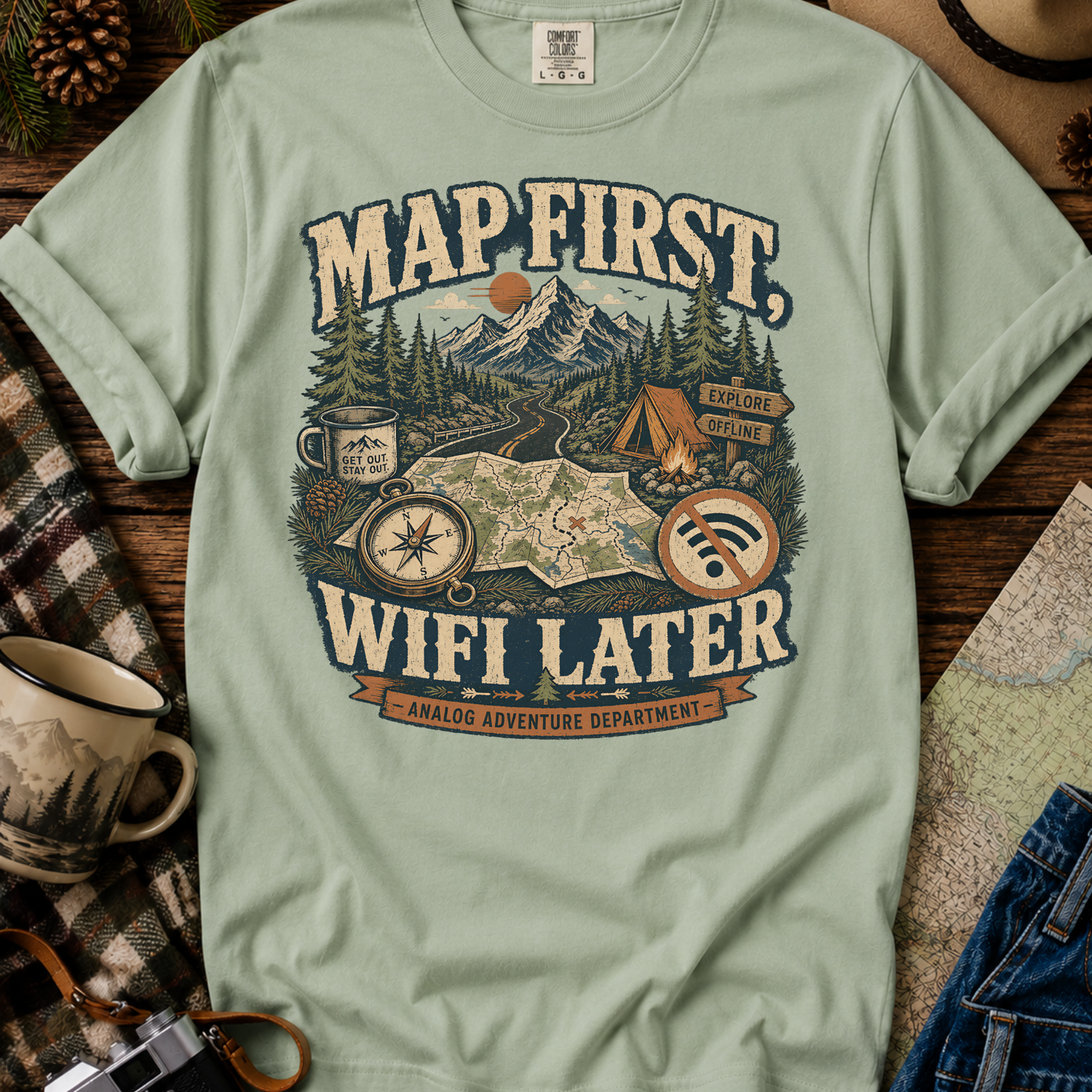 Map First, WiFi Later T-Shirt