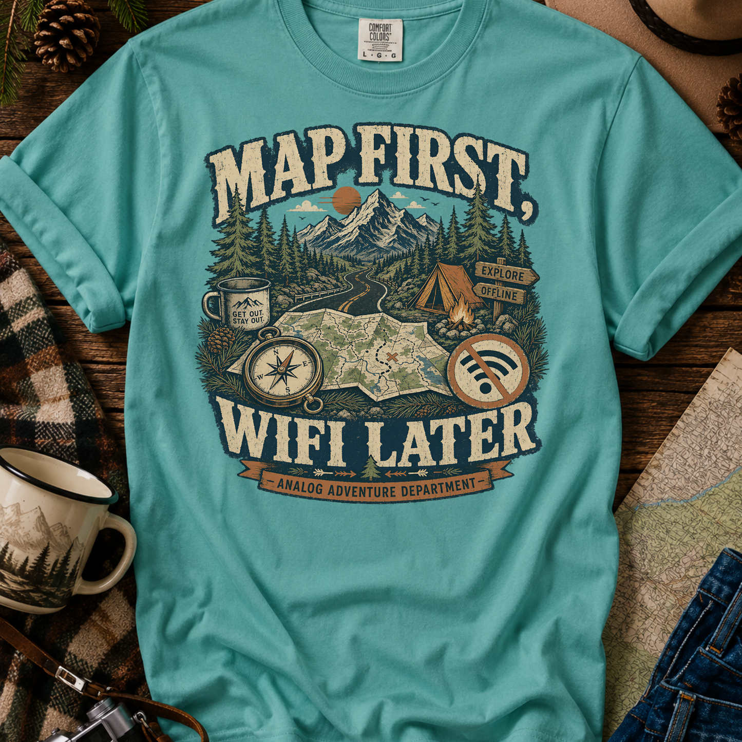 Map First, WiFi Later T-Shirt