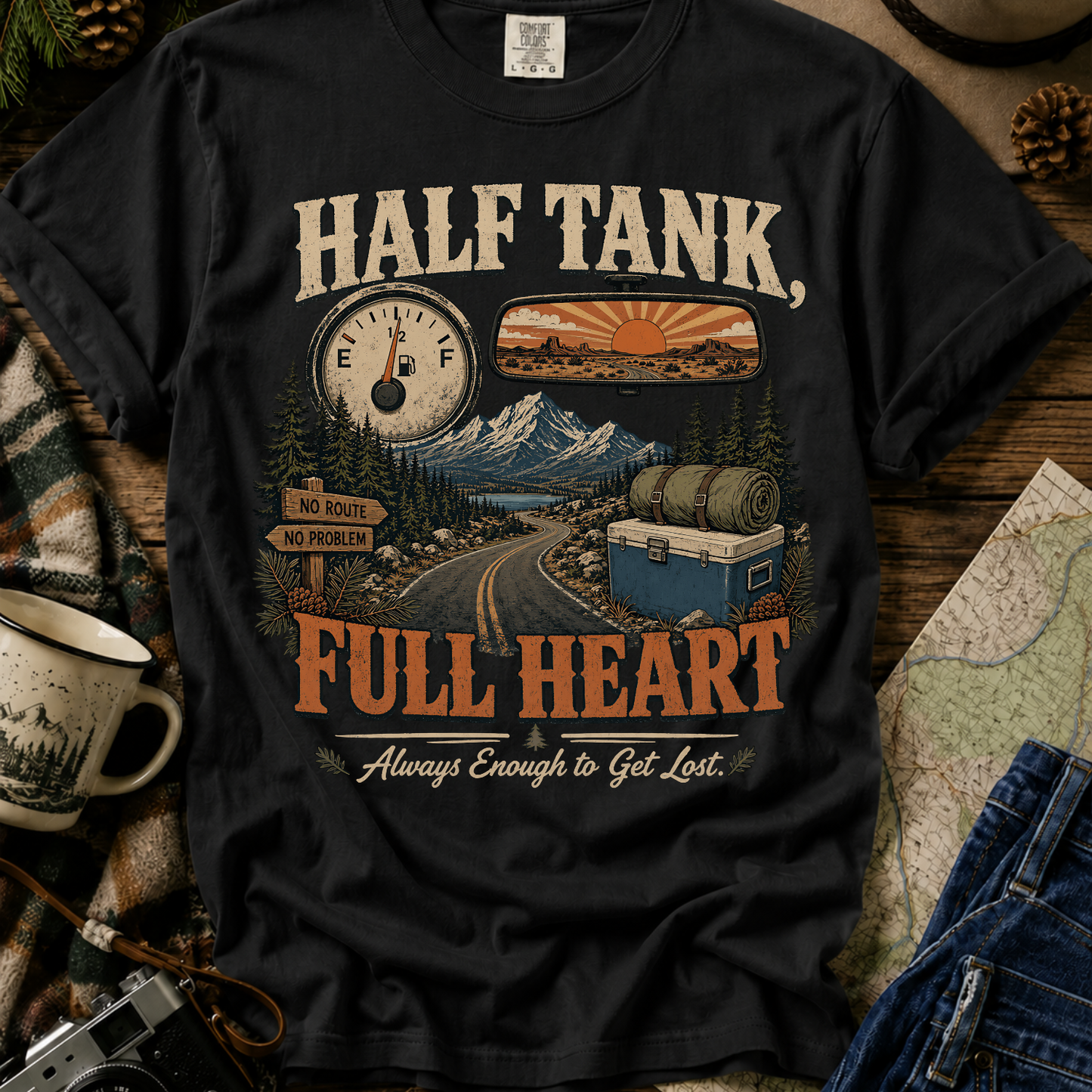 Half Tank Full Heart Camping T-Shirt