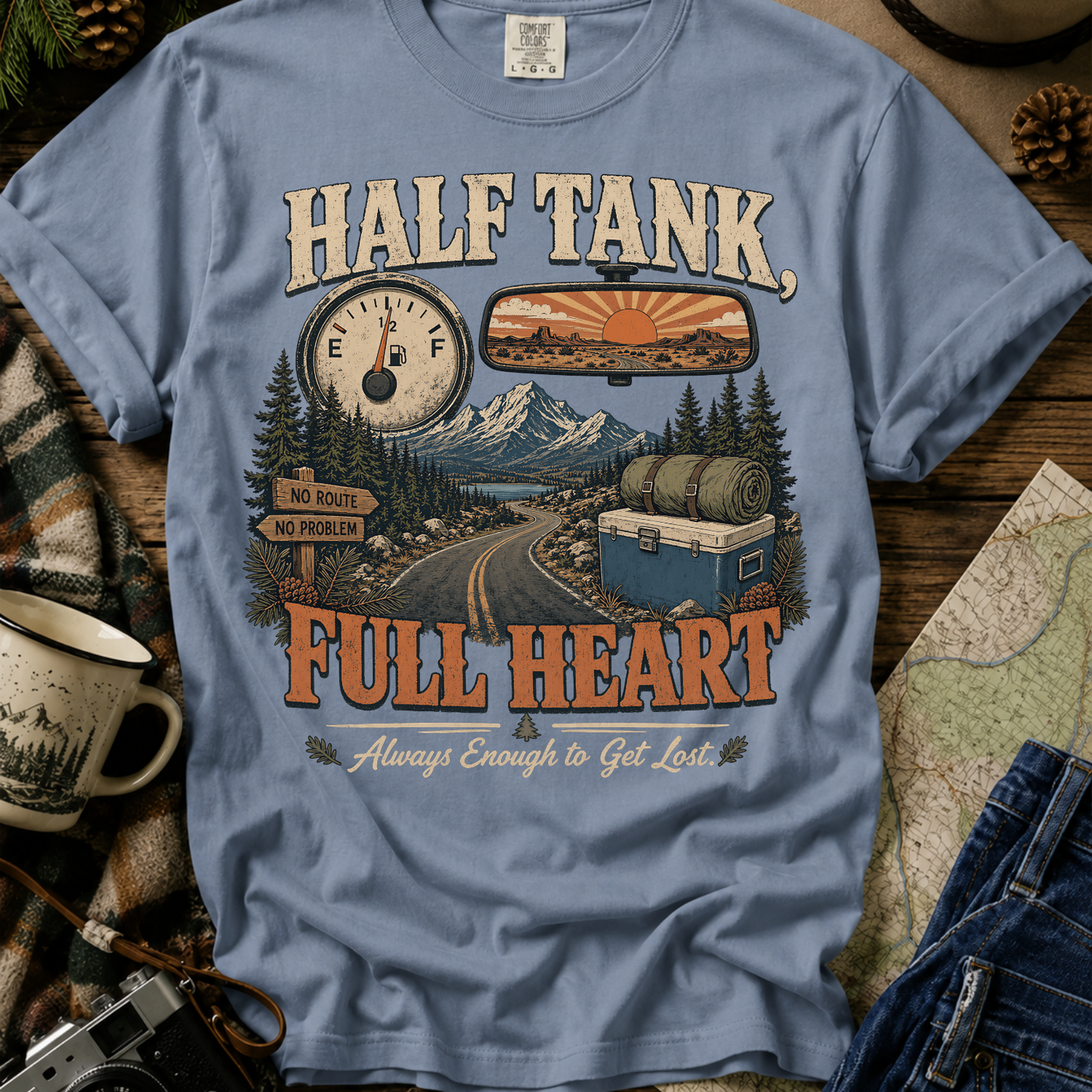 Half Tank Full Heart Camping T-Shirt