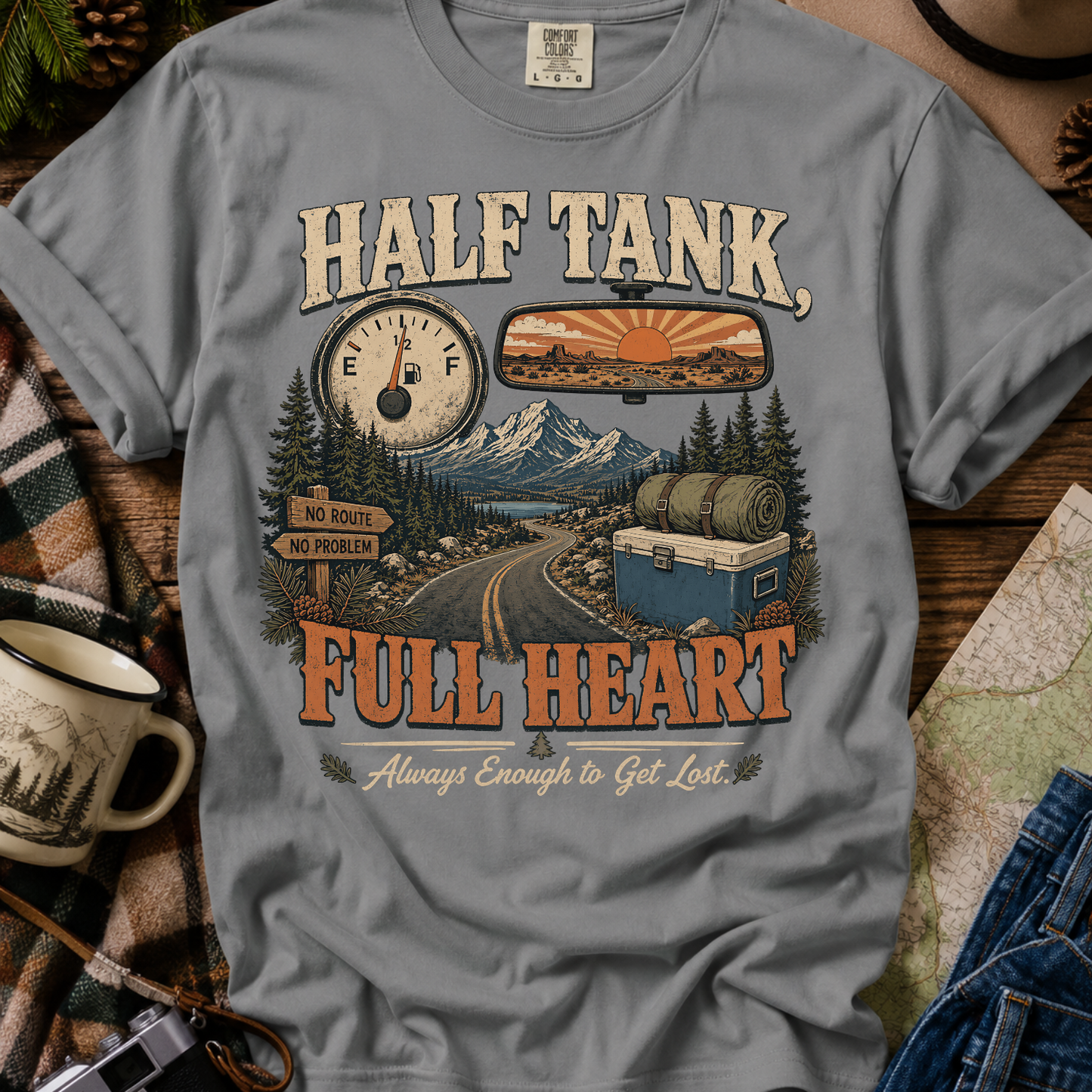 Half Tank Full Heart Camping T-Shirt