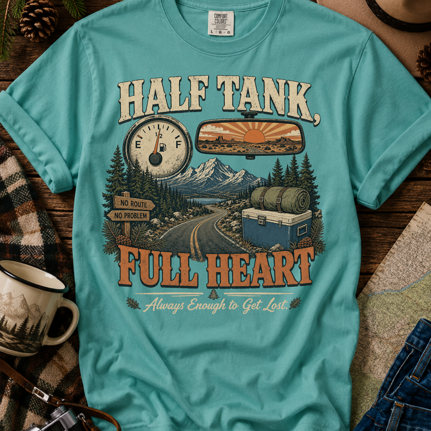 Half Tank Full Heart Camping T-Shirt